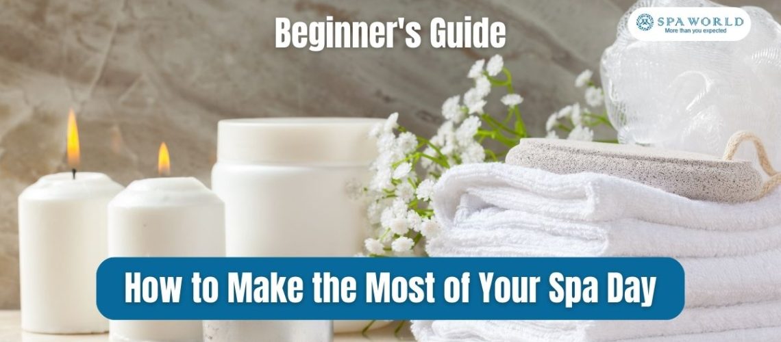 make the most of your spa day - feature image